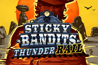 Sticky Bandits Thunder Rail